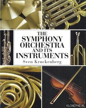 Bild des Verkufers fr The symphony orchestra and its instruments zum Verkauf von Klondyke
