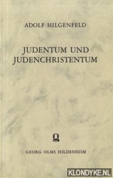 Seller image for Judentum und Judenchristentum. Eine Nachlese zu der Ketzergeschichte des Urchristentums for sale by Klondyke