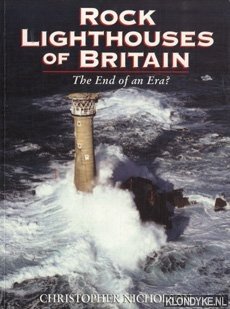 Seller image for Rock lighthouses of Britain: the end of an era? for sale by Klondyke