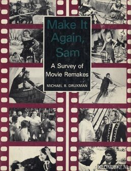 Seller image for Make it again, Sam: a survey of movie remakes for sale by Klondyke