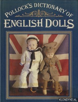 Imagen del vendedor de Pollock's dictionary of English dolls a la venta por Klondyke