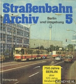 Bild des Verkufers fr Straenbahn archiv 5. Berlin und Umgebung zum Verkauf von Klondyke