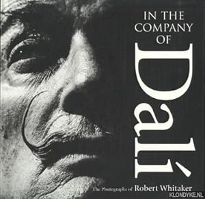 Seller image for In the company of Dali: the photographs of Robert Whitaker. for sale by Klondyke