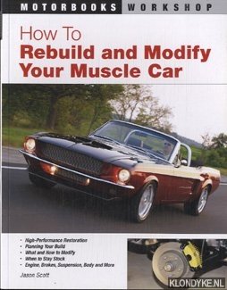 Bild des Verkufers fr How to rebuild and modify your muscle car zum Verkauf von Klondyke