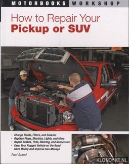 Bild des Verkufers fr How to repair your pickup or SUV zum Verkauf von Klondyke