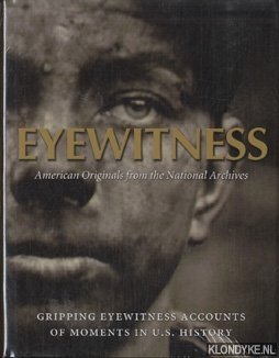 Bild des Verkufers fr Eyewitness: American originals from the national archives zum Verkauf von Klondyke