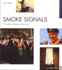 Immagine del venditore per Smoke signals: 100 years of tobacco advertising venduto da Klondyke
