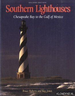 Bild des Verkufers fr Southern lighthouses: Chesapeake Bay to the Gulf of Mexico zum Verkauf von Klondyke