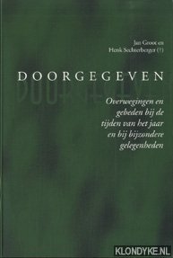 Seller image for Doorgegeven. Overwegingen en gebeden bij de tijden van het jaar en bij bijzondere gelegenheden for sale by Klondyke