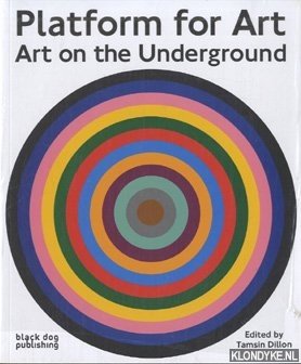 Bild des Verkufers fr Platform for Art, Art on the Underground zum Verkauf von Klondyke
