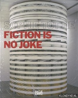 Bild des Verkufers fr Sophie Tottie: fiction is no joke zum Verkauf von Klondyke