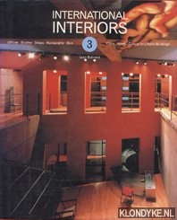 Bild des Verkufers fr International interiors 3. Offices, studios, shops, restaurants, bars, clubs, hotels, cultural and public buildings zum Verkauf von Klondyke