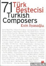 Bild des Verkufers fr 71 Trk bestecisi = 71 Turkish composers zum Verkauf von Klondyke