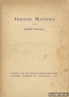 Seller image for Friesche Majolica for sale by Klondyke