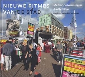 Bild des Verkufers fr Nieuwe ritmes van de stad: metropoolvorming in Amsterdam zum Verkauf von Klondyke