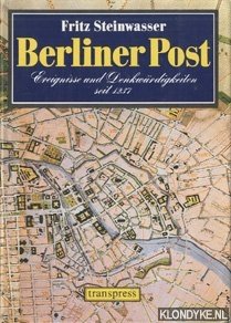 Seller image for Berliner Post: Ereignisse und Denkwrdigkeiten seit 1237 for sale by Klondyke