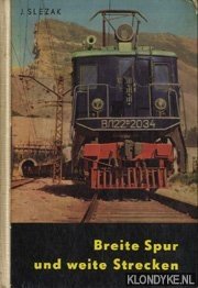 Seller image for Breite Spur und weite Strecken. Ein Streifzug durch das Eisenbahnwesen der Sowjetunion for sale by Klondyke