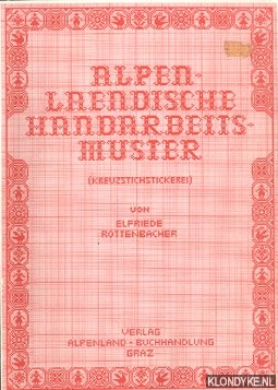 Imagen del vendedor de Alpenlaendische Handarbeitsmuster (kreuzstichstickerei). 1. Mappe a la venta por Klondyke