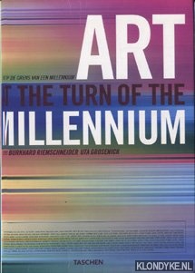 Imagen del vendedor de Art At The Turn Of The Millennium / Kunst op de grens van een millennium a la venta por Klondyke