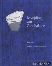 Seller image for Bevrijding van zandzakken for sale by Klondyke