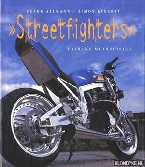 Bild des Verkufers fr Streetfighters: Extreme Motorcycles zum Verkauf von Klondyke