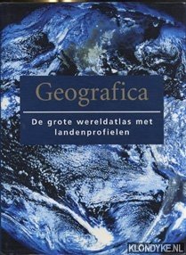 Bild des Verkufers fr Geografica: de grote wereldatlas met landenprofielen zum Verkauf von Klondyke