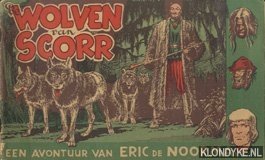 Image du vendeur pour Eric de Noorman, deel XVI. De wolven van Scorr mis en vente par Klondyke