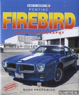 Imagen del vendedor de Pontiac Firebird the auto-biography a la venta por Klondyke