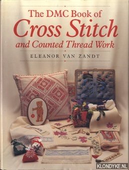 Imagen del vendedor de The DMC book of cross stitch and counted thread work a la venta por Klondyke