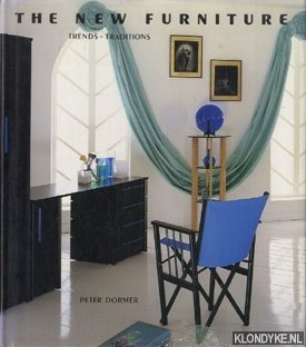 Seller image for The new furniture trends + traditions for sale by Klondyke