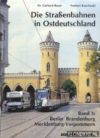 Seller image for Straenbahnen in Ostdeutschland, Band 3: Berlin, Brandenburg, Mecklenburg-Vorpommern for sale by Klondyke