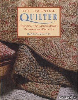 Immagine del venditore per The essential quilter. Tradition, techniques, design patterns and projects venduto da Klondyke