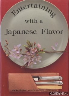 Bild des Verkufers fr Entertaining with a Japanese Flavor. Kiyoko Konishi with the kitchens of Kikkoman zum Verkauf von Klondyke