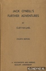 Imagen del vendedor de Jack O'Neill's Further Adventures a la venta por Klondyke