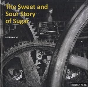 Imagen del vendedor de The Sweet and Sour Story of Sugar a la venta por Klondyke