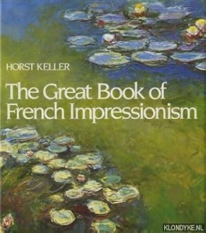 Bild des Verkufers fr The great book of French Impressionism zum Verkauf von Klondyke