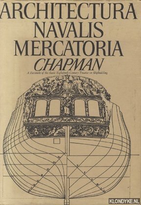 Bild des Verkufers fr Architectura Navalis Mercatoria A Facsimile of the classic Eighteenth Century Treatise on Shipbuilding zum Verkauf von Klondyke