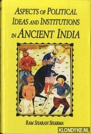 Bild des Verkufers fr Aspects of political ideas and institutions in Ancient India zum Verkauf von Klondyke