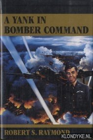 Seller image for A Yank in Bomber Command for sale by Klondyke