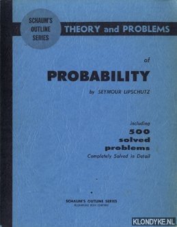 Bild des Verkufers fr Theory and problems of Probability. Including 500 solved problems. Completely solved in detail zum Verkauf von Klondyke