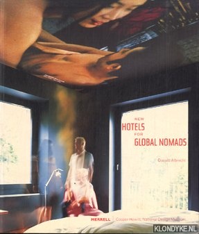 Seller image for New hotels for global nomads for sale by Klondyke