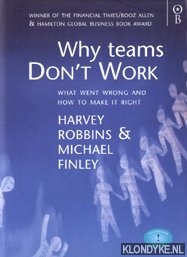 Immagine del venditore per Why teams don't work. What went wrong and how to make it right venduto da Klondyke