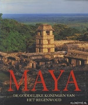 Bild des Verkufers fr Maya de goddelijke koningen van het regenwoud zum Verkauf von Klondyke
