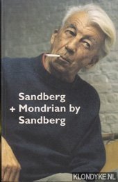 Bild des Verkufers fr Sandberg + Mondrian by Sandberg zum Verkauf von Klondyke
