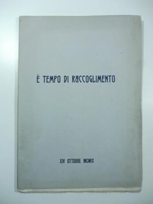 Imagen del vendedor de E' tempo di raccoglimento a la venta por Coenobium Libreria antiquaria