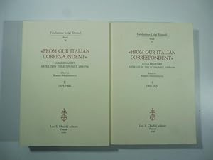 Image du vendeur pour From our italian correspondent. Luigi Einaudi's articles in the economist, 1908-1946. 2 volumi mis en vente par Coenobium Libreria antiquaria