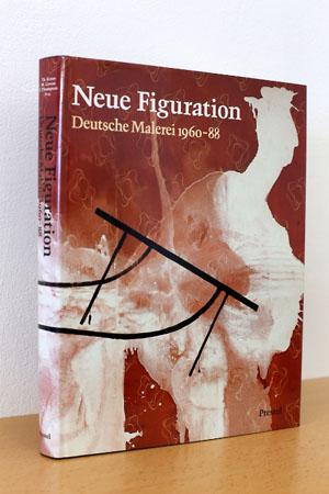 Image du vendeur pour Neue Figuration. Deutsche Malerei 1960-1988 mis en vente par AMSELBEIN - Antiquariat und Neubuch