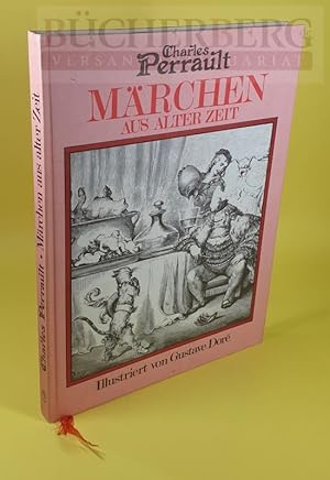 Märchen aus alter Zeit Illustriert von Gustave Doré