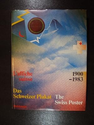 Immagine del venditore per Das Schweizer Plakat. The Swiss Poster. L'affiche suisse venduto da Buchfink Das fahrende Antiquariat