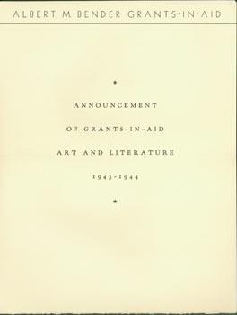 Announcement Of Grants-In-Aid: Art And Literature 1943 - 1944.